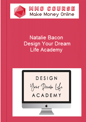 Natalie Bacon %E2%80%93 Design Your Dream Life Academy 1