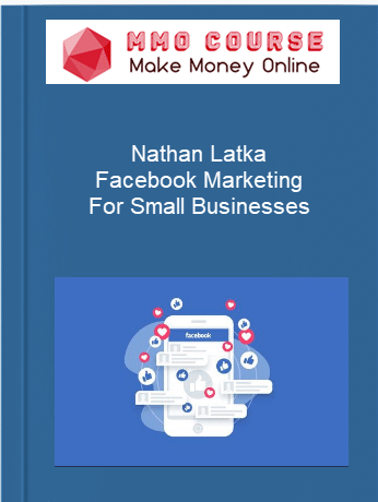 Nathan Latka %E2%80%93 Facebook Marketing For Small Businesses