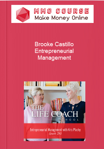 Brooke Castillo Entrepreneurial Management