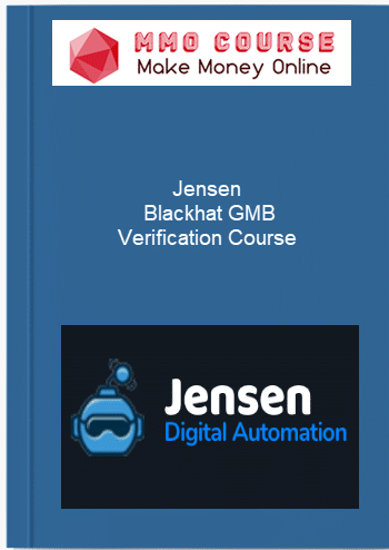 Jensen %E2%80%93 Blackhat GMB Verification Course