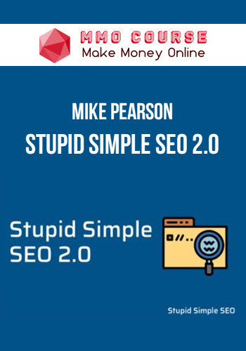 Mike Pearson – Stupid Simple SEO 2.0
