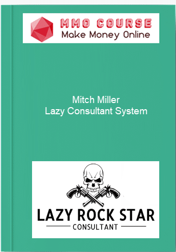 Mitch Miller %E2%80%93 Lazy Consultant System
