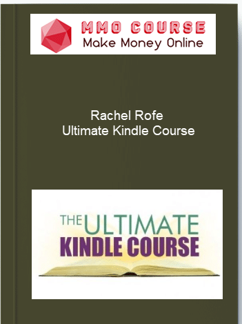 Rachel Rofe %E2%80%93 Ultimate Kindle Course