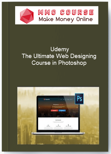 Udemy %E2%80%93 The Ultimate Web Designing Course in Photoshop