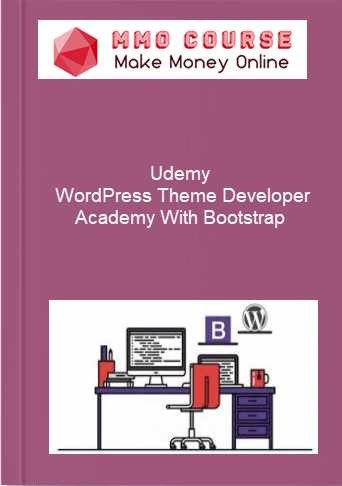 Udemy %E2%80%93 WordPress Theme Developer Academy With Bootstrap