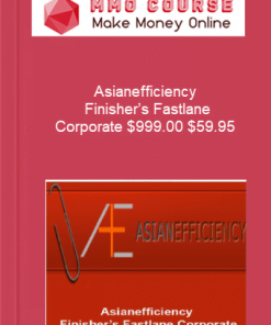 Asian Efficiency – Finisher's Fastlane