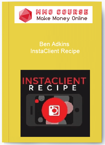 Ben Adkins %E2%80%93 InstaClient Recipe