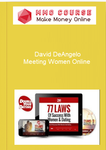 David DeAngelo %E2%80%93 Meeting Women Online