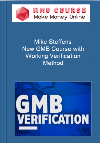 Mike Steffens New GMB Course with Working Verification Method