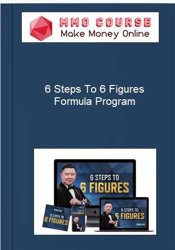 6 Steps To 6 Figures Formula Program