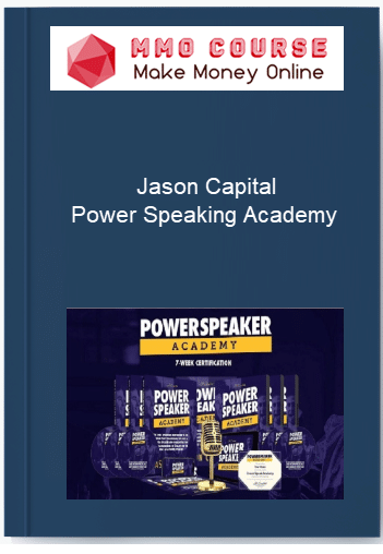 Jason Capital %E2%80%93 Power Speaking Academy