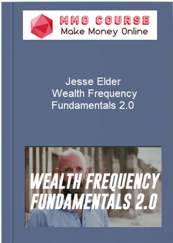 Jesse Elder %E2%80%93 Wealth Frequency Fundamentals 2.0