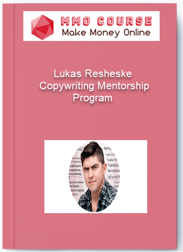 Lukas Resheske %E2%80%93 Copywriting Mentorship Program
