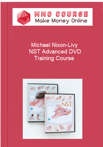 Michael Nixon Livy NST Advanced DVD Training Course