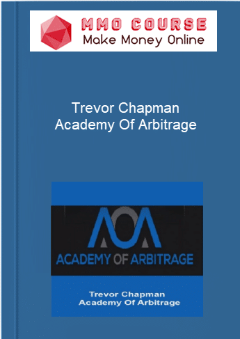 Trevor Chapman %E2%80%93 Academy Of Arbitrage