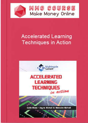 Accelerated Learning Techniques in Action