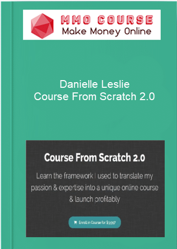 Danielle Leslie %E2%80%93 Course From Scratch 2.0