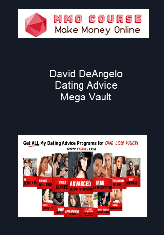 David DeAngelo %E2%80%93 Dating Advice %E2%80%93 Mega Vault