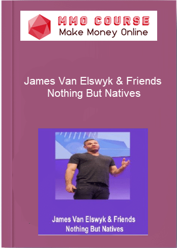 James Van Elswyk Friends %E2%80%93 Nothing But Natives