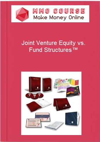 Joint Venture Equity vs. Fund Structures%E2%84%A2