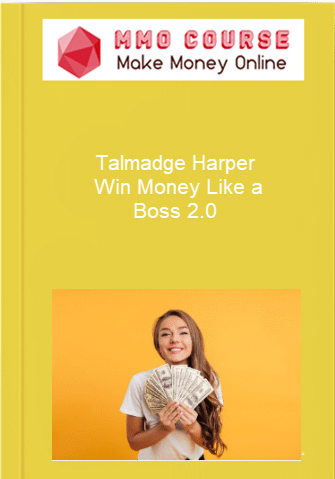 Talmadge Harper Win Money Like a Boss 2.0