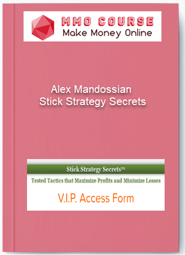 Alex Mandossian %E2%80%93 Stick Strategy Secrets