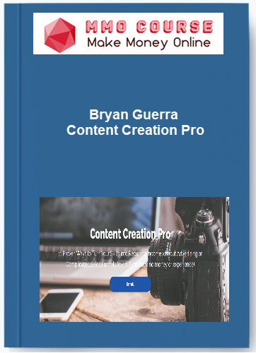 Bryan Guerra %E2%80%93 Content Creation Pro