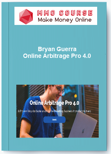 Bryan Guerra %E2%80%93 Online Arbitrage Pro 4.0