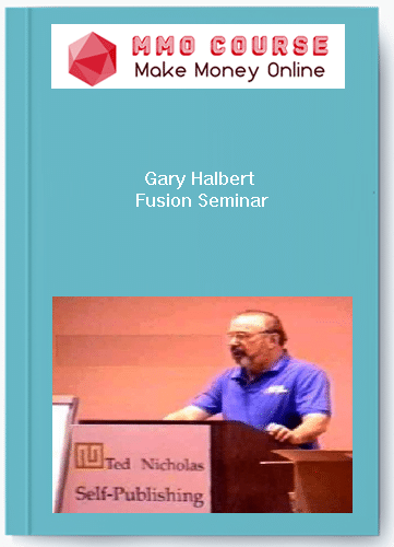 Gary Halbert %E2%80%93 Fusion Seminar