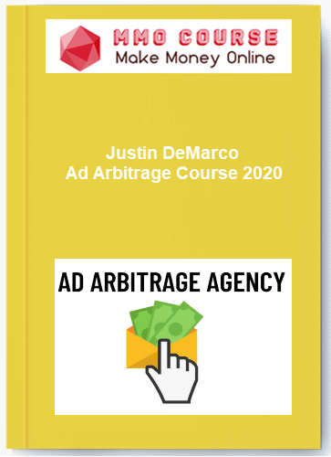 Justin DeMarco %E2%80%93 Ad Arbitrage Course 2020