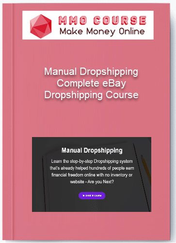 Manual Dropshipping Complete eBay Dropshipping Course
