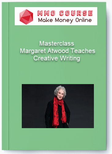 Masterclass %E2%80%93 Margaret Atwood Teaches Creative Writing