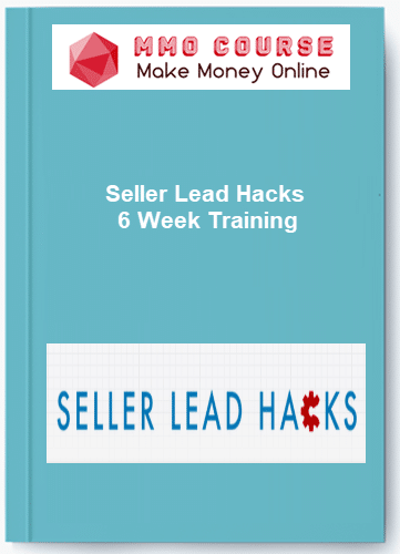 Seller Lead Hacks %E2%80%93 6 Week Training