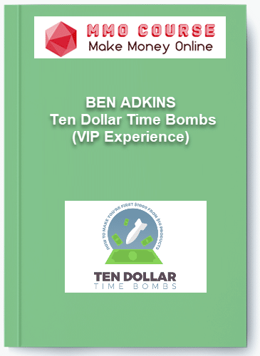 Ben Adkins – Ten Dollar Time Bombs