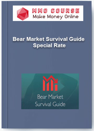 Bear Market Survival Guide %E2%80%93 Special Rate