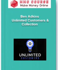 Ben Adkins – Unlimited Customers & Collection