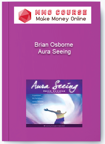 Brian Osborne %E2%80%93 Aura Seeing