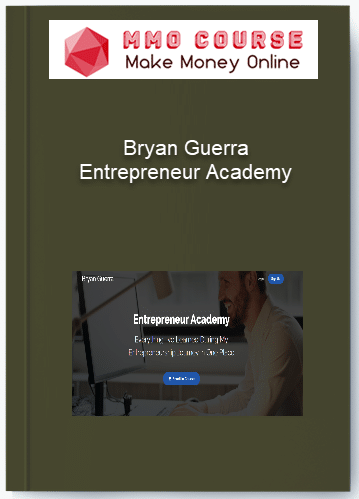 Bryan Guerra Entrepreneur Academy