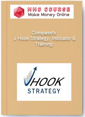 Compassfx %E2%80%93 J Hook Strategy Indicator Training