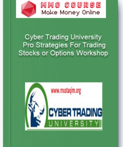 Cyber Trading University – Pro Strategies for Trading Stocks or Options Workshop