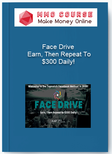 Face Drive %E2%80%93 Earn Then Repeat To 300 Daily