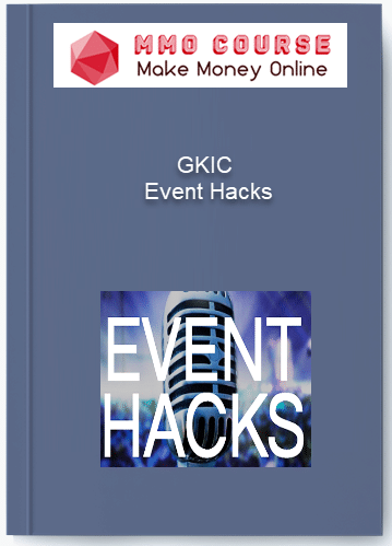 GKIC %E2%80%93 Event Hacks