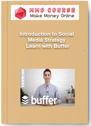 Introduction to Social Media Strategy %E2%80%93 Learn with Buffer