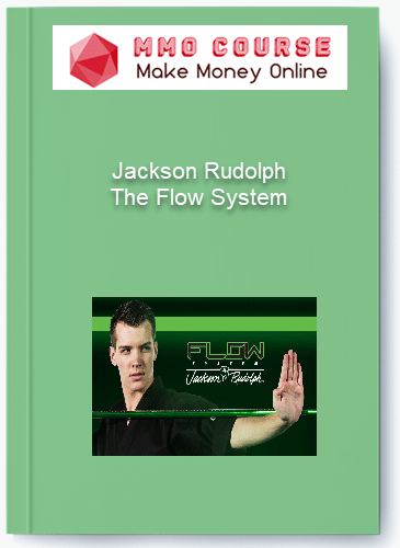 Jackson Rudolph %E2%80%93 The Flow System