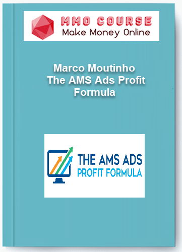 Marco Moutinho The AMS Ads Profit Formula