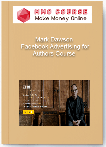 Mark Dawson %E2%80%93 Facebook Advertising for Authors Course