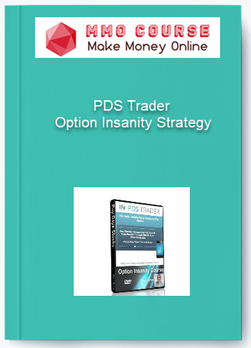 PDS Trader %E2%80%93 Option Insanity Strategy