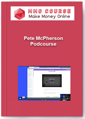 Pete McPherson Podcourse