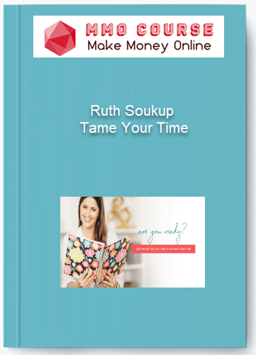 Ruth Soukup Tame Your Time