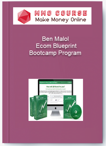 Ben Malol %E2%80%93 Ecom Blueprint Bootcamp Program